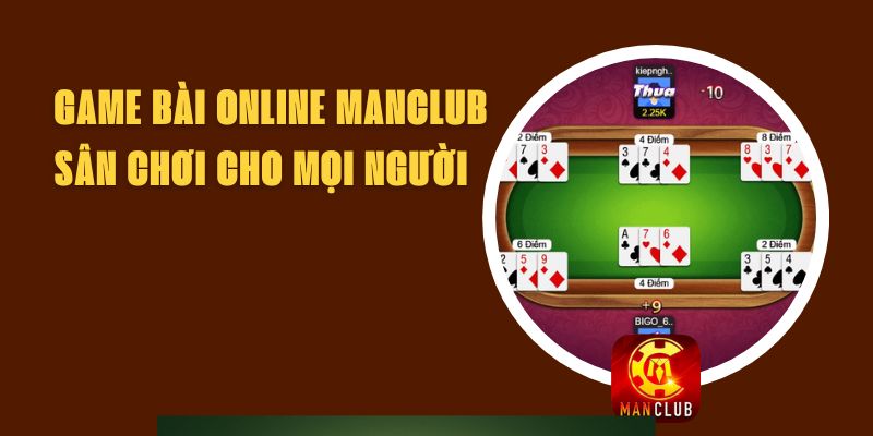 Game Bài Online Manclub