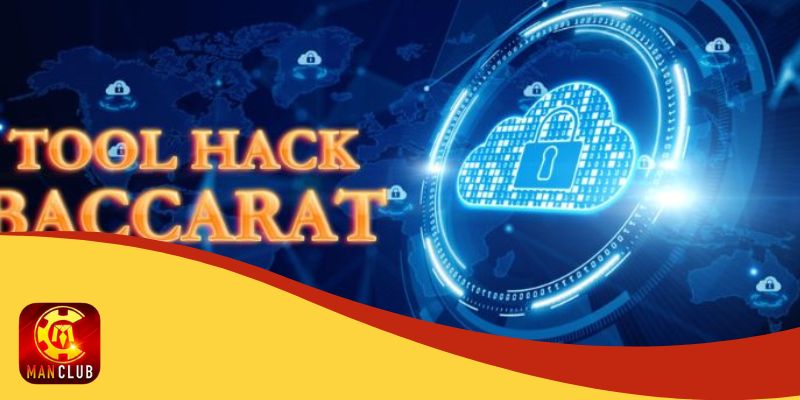 Tool hack baccarat là gì, những thông tin cơ bản