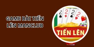 Game Bài Tiến Lên